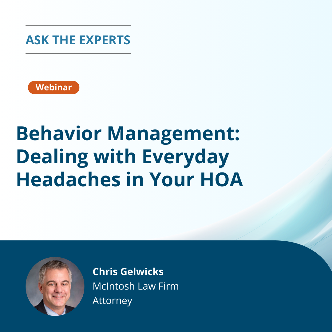 Behavior Management: Dealing with Everyday Headaches in Your HOA